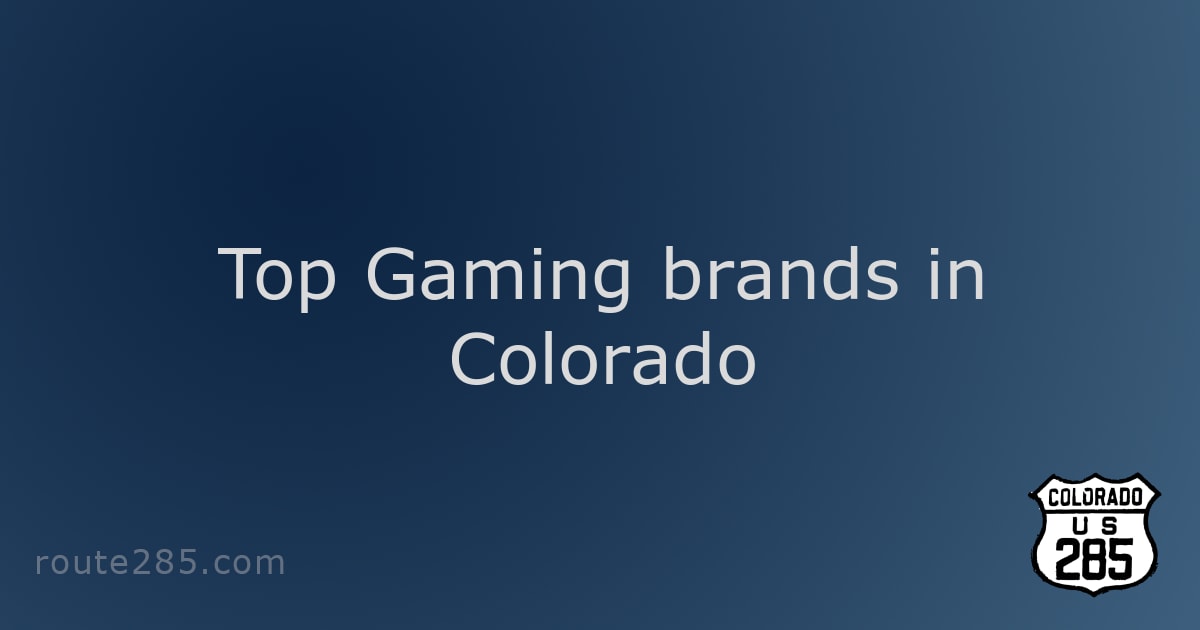 Top Gaming brands in Colorado