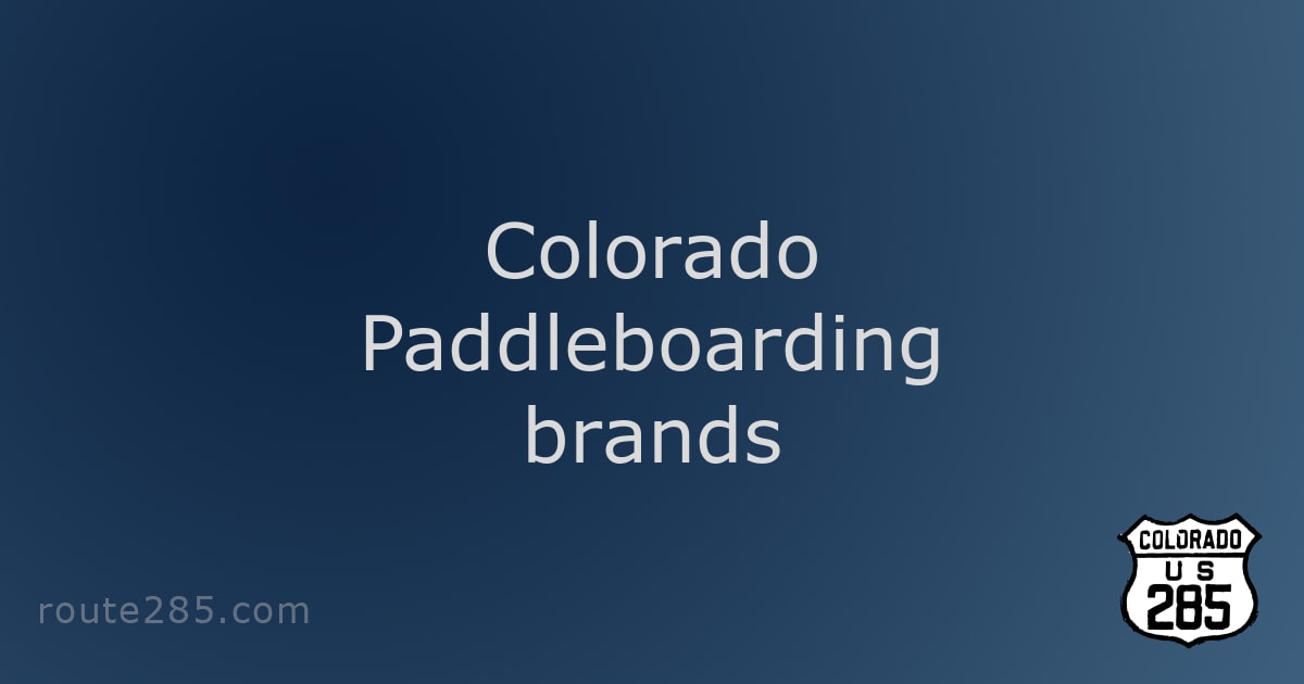 Colorado Paddleboarding brands