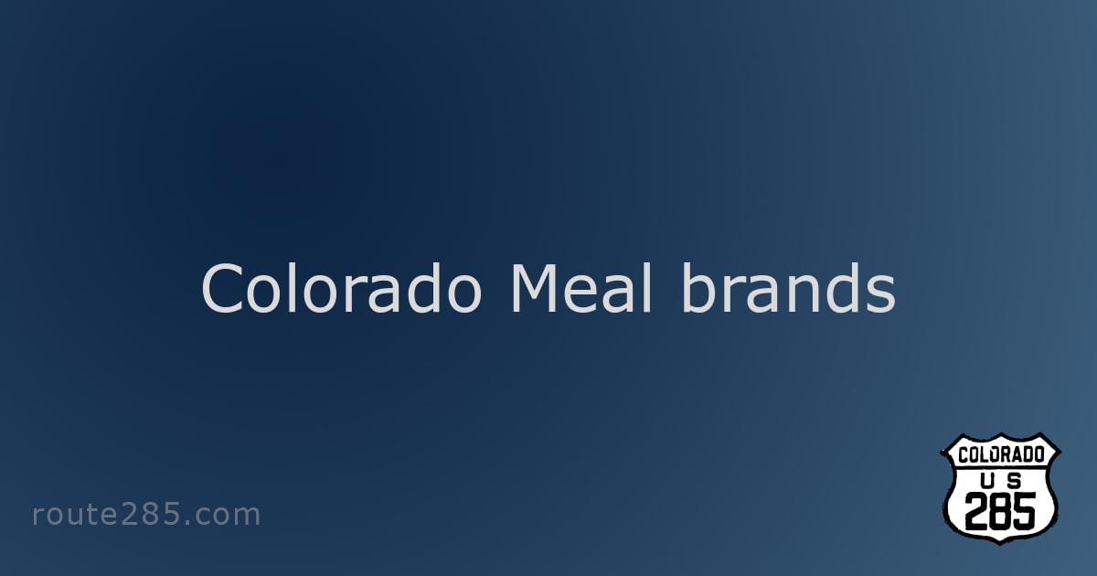 Colorado Meal brands
